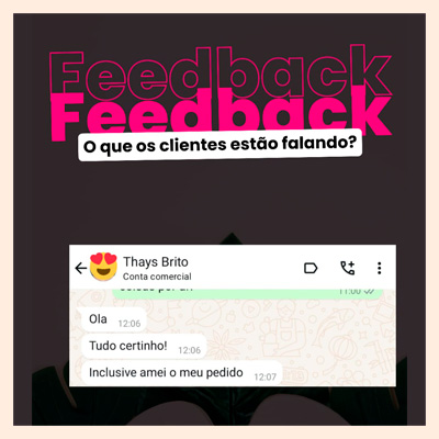 A opinião dos nossos clientes é essencial. Cada retorno nos motiva a crescer, melhorar e seguir entregando brindes que encantam em cada detalhe.